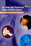 Ear, Nose and Throat and Head and Neck Surgery An Illustrated Colour Text 4th Edition,0702044199,9780702044199