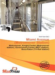 Miami Avenue (Metromover Station),6200056536,9786200056535