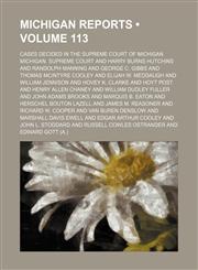 Michigan Reports (Volume 113); Cases Decided in the Supreme Court of Michigan,1154280500,9781154280500