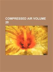 Compressed air Volume 20,1236048164,9781236048165