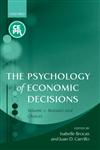 The Psychology of Economic Decisions Volume 2 Reasons and Choices,0199257213,9780199257218