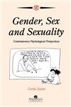 Gender, Sex and Sexuality Contemporary Psychological Perspectives,0748401857,9780748401857