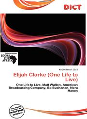 Elijah Clarke (One Life to Live),6200320217,9786200320216
