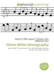 Glenn Miller Discography,6133609850,9786133609853