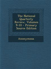 National Quarterly Review, Volumes 9-10,1289613990,9781289613990
