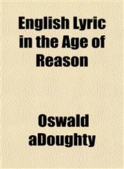 English Lyric in the Age of Reason,1152526340,9781152526341
