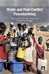 Water and Post-Conflict Peacebuilding,1849712328,9781849712323