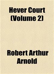 Hever Court (Volume 2),1152933957,9781152933958