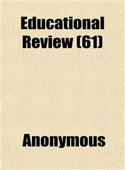 Educational Review (61),1152451839,9781152451834
