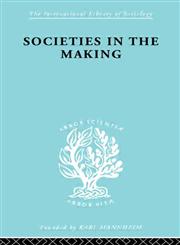 Societies In Making,0415175976,9780415175975