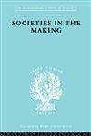 Societies In Making,0415175976,9780415175975
