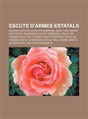 Escuts d'armes estatals Galeria d'escuts d'estats sobirans, Escut del Regne Unit, Escut d'Alemanya, Escut d'Espanya, Escut de Tunísia,1232717959,9781232717959