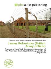 James Robertson (British Army officer),6136978199,9786136978192