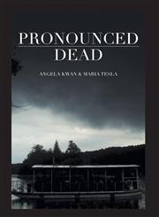 Pronounced Dead,1460233514,9781460233511