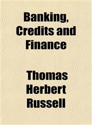 Banking, Credits and Finance,1154635104,9781154635102