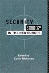 Security and Strategy in the New Europe,0415071208,9780415071208