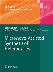 Microwave-Assisted Synthesis of Heterocycles,3642068154,9783642068157