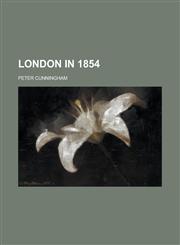 London in 1854,1234410435,9781234410438
