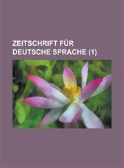 Zeitschrift Fur Deutsche Sprache (1 ),123635463X,9781236354631