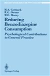 Reducing Benzodiazepine Consumption Psychological Contributions to General Practice,0387970355,9780387970356
