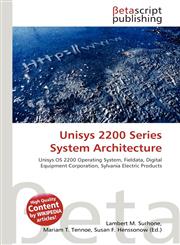 Unisys 2200 Series System Architecture,6135028480,9786135028485