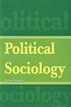 Political Sociology 1st Edition,8189239082,9788189239084