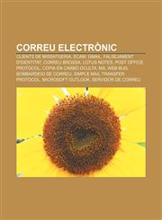 Correu electrònic Clients de missatgeria, Scam, Gmail, Falsejament d'identitat, Correu brossa, Lotus Notes, Post Office Protocol,1232714054,9781232714057