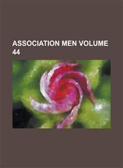 Association Men Volume 44,1236949390,9781236949394