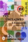 The Unclaimed Luggage and Other Stories,938253606X,9789382536062
