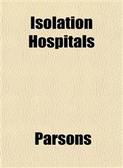 Isolation Hospitals,1152347799,9781152347793