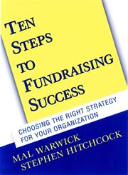 Ten Steps to Fundraising Success Choosing the Right Strategy for Your Organization,0787956740,9780787956745