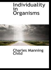 Individuality in Organisms,1103498851,9781103498857