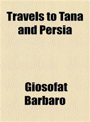Travels to Tana and Persia,115487432X,9781154874327