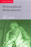Philosophical Shakespeares,0415173892,9780415173896