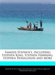 Famous Stephen's, Including Stephen King, Stephen Hawking, Stephen Donaldson and More,1241708568,9781241708566