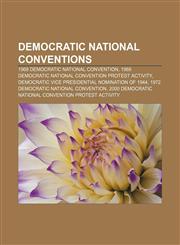 Democratic National Conventions 1968 Democratic National Convention, 1968 Democratic National Convention protest activity,1156439736,9781156439739