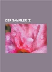 Der Sammler (8 ),1153522101,9781153522106