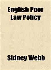 English Poor Law Policy,1154695646,9781154695649