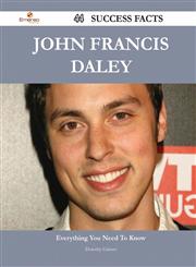 John Francis Daley 44 Success Facts - Everything You Need to Know about John Francis Daley,1488550697,9781488550690