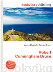Robert Cunningham Bruce,5512012908,9785512012901