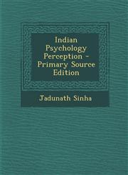 Indian Psychology Perception - Primary Source Edition,129445109X,9781294451099