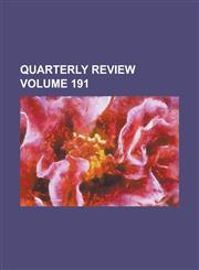 Quarterly Review Volume 191,1234233754,9781234233754