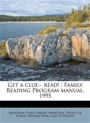 Get a clue-- read! Family Reading Program manual, 1995,1178791823,9781178791822