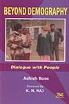 Beyond Demography Dialogue with People 1st Published,8176465658,9788176465656