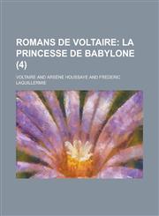 Romans de Voltaire (4),1235972259,9781235972256