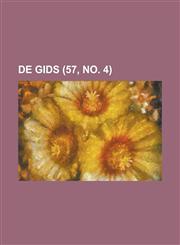 de Gids (57, No. 4),1234214547,9781234214548
