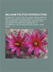 Belgium politics Introduction Belgian politician stubs, Paul-Emile Janson, People's Party, Jean-Joseph Raikem, Ministry of Defence,123330013X,9781233300136
