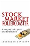 Stock Market Rollercoaster A Story of Risk, Greed and Temptation 1st Edition,0471499331,9780471499336