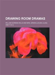 Drawing room dramas,1154920232,9781154920239