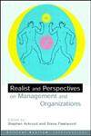 Realist Perspectives on Management and Organisations (Critical Realism--Interventions),0415242746,9780415242745